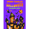 Spook-Tacular: HALLOWEEN Coloring Book for Kids