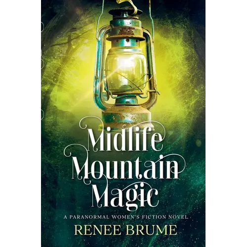 Midlife Mountain Magic