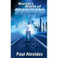 Marvin's World of Deadheads