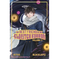My Best Friend Is an Eldritch Horror (Light Novel) Vol. 2