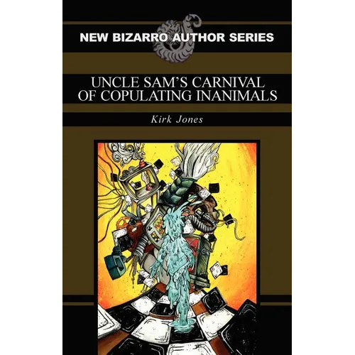 Uncle Sam's Carnival of Copulating Inanimals