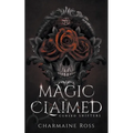 Magic Claimed: Reverse Harem Wolf Shifter Paranormal Romance