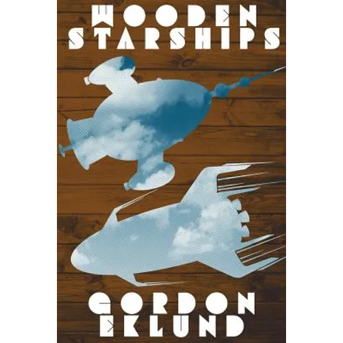 Wooden Starships
