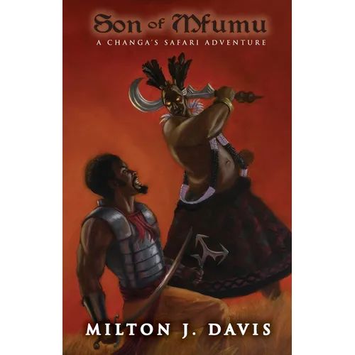 Son of Mfumu: A Changa's Safari Adventure - Paperback