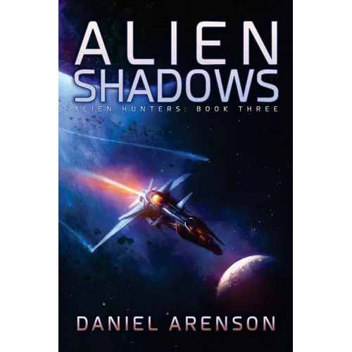 Alien Shadows: Alien Hunters, Book 3