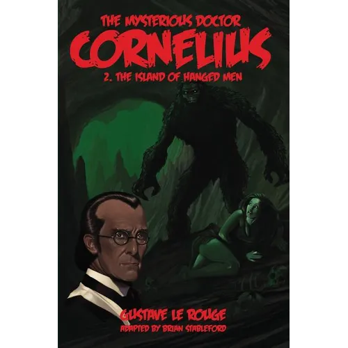 The Mysterious Doctor Cornelius 2: The Island of Hanged Men