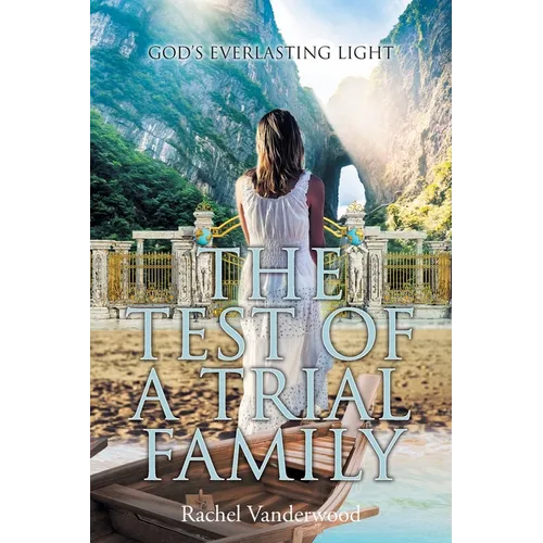 The Test of a Trial Family