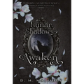 Lunar Shadows: Awaken