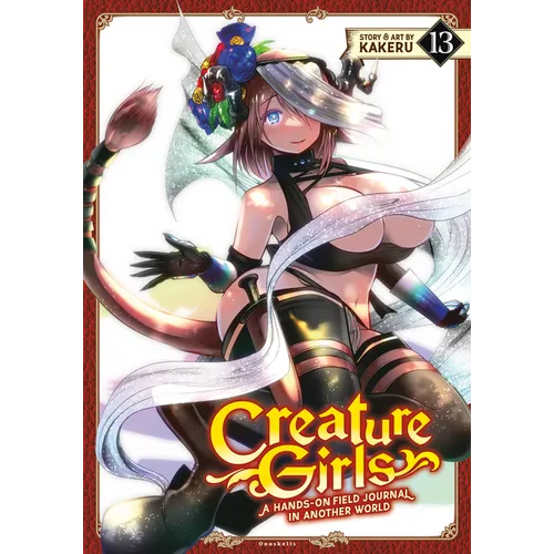 Creature Girls: A Hands-On Field Journal in Another World Vol. 13