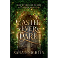Castle Ever Dark