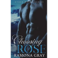 Choosing Rose