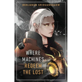 Where Machines Redeem the Lost