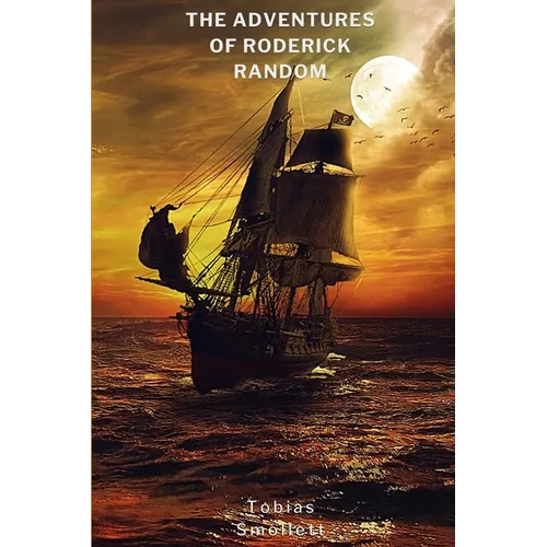 The Adventures of Roderick Random (Annotated)