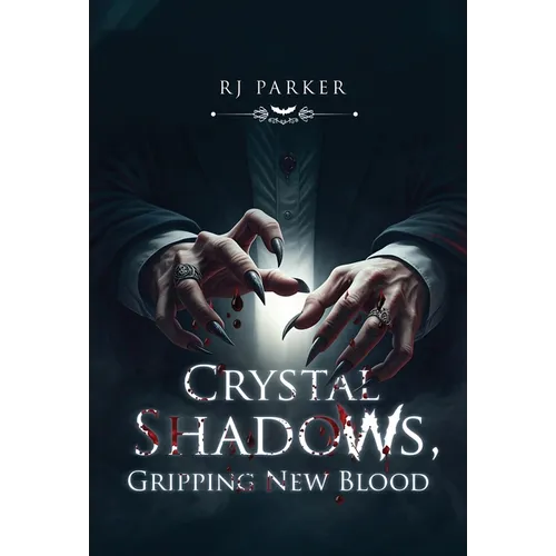 Crystal Shadows, Gripping New Blood