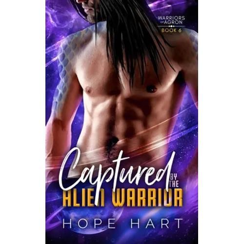 Captured by the Alien Warrior: A Sci Fi Alien Romance