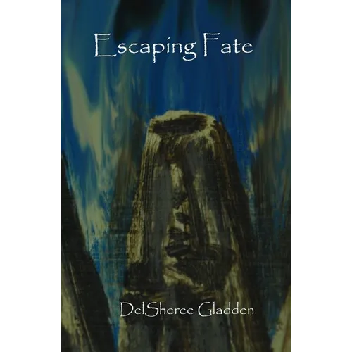 Escaping Fate