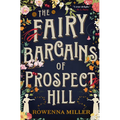 The Fairy Bargains of Prospect Hill