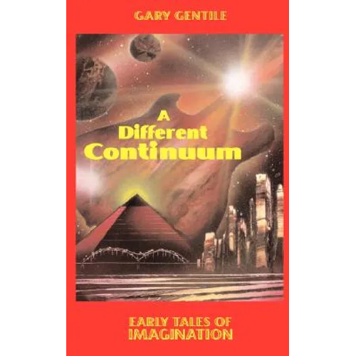 A Different Continuum: Early Tales of Imagination