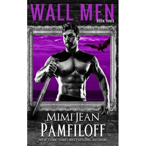 Wall Men: Book Three: a Vow Kept