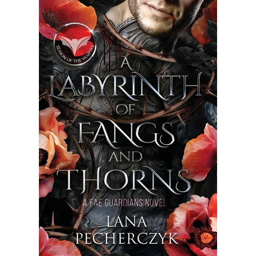 A Labyrinth of Fangs and Thorns: Season of the Vampire