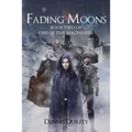 Fading Moons: Book Two of Orb of the Magi Series