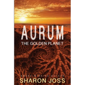Aurum: The Golden Planet