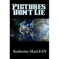 Pictures Don't Lie