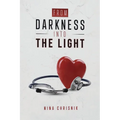 From Darkness Into The Light