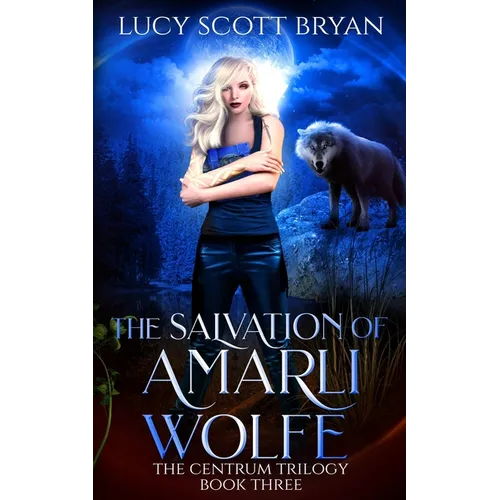 The Salvation of Amarli Wolfe