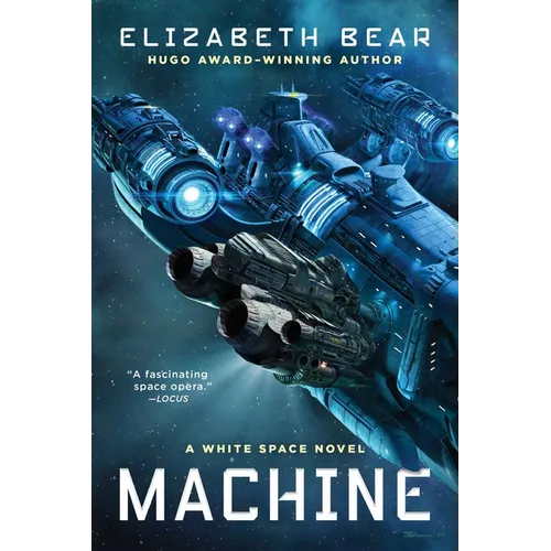 Machine: A White Space Novel