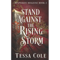 Stand Against the Rising Storm