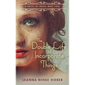 The Double Life of Incorporate Things