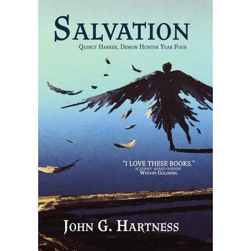 Salvation: Quincy Harker, Demon Hunter Year Four