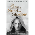 The Sins of Steel and Shadow