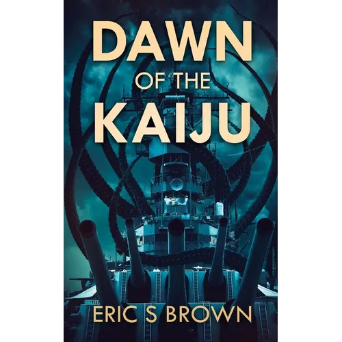 Dawn Of The Kaiju