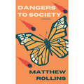 Dangers to Society