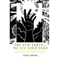 The New Earth vs. The New World Order: A Multidimensional Spiritual Saga