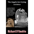 The Angels Are Crying (2nd Edition)