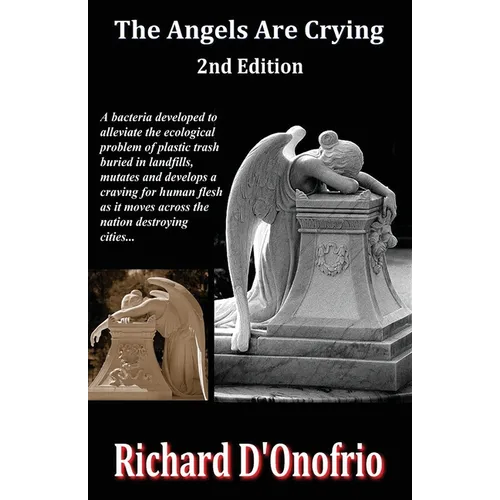 The Angels Are Crying (2nd Edition)