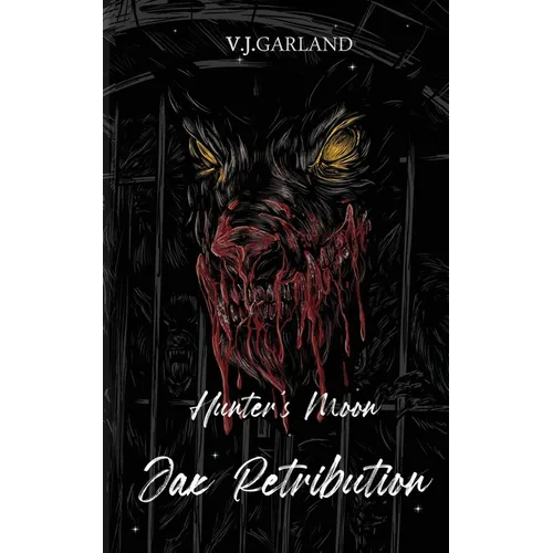Jax's Retribution: Hunter's Moon #2