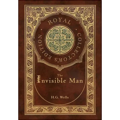 The Invisible Man (Royal Collector's Edition) (Case Laminate Hardcover with Jacket)