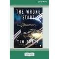 The Wrong Stars [Large Print 16 Pt Edition]