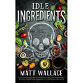 Idle Ingredients