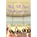 We All Are Shakespeare