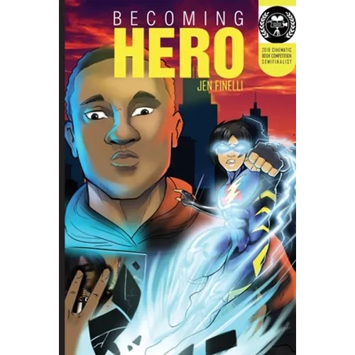 Becoming Hero (WITH COMICS Edition!)