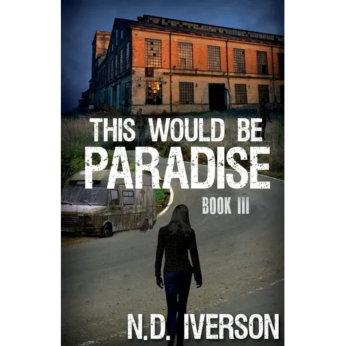 This Would Be Paradise: Book 3