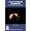 Stanley Weinbaum Resurrected: The Short Stories of Stanley Weinbaum