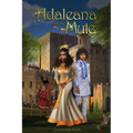 Adaleana and the Mute