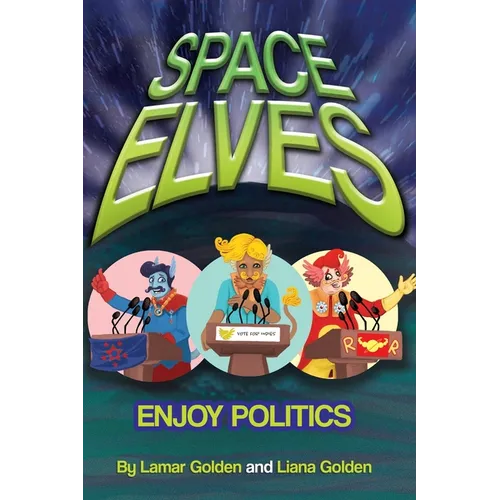 Space Elves Enjoy Politics