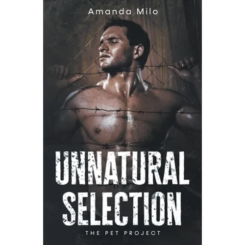 Unnatural Selection